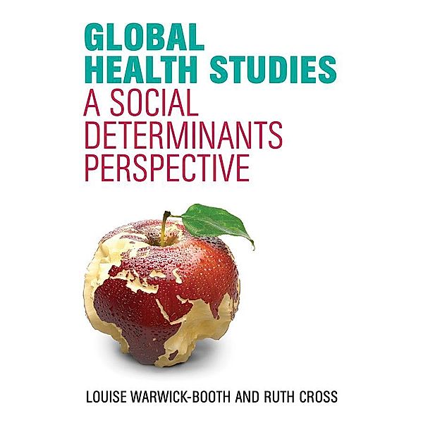 Global Health Studies, Louise Warwick-Booth, Ruth Cross