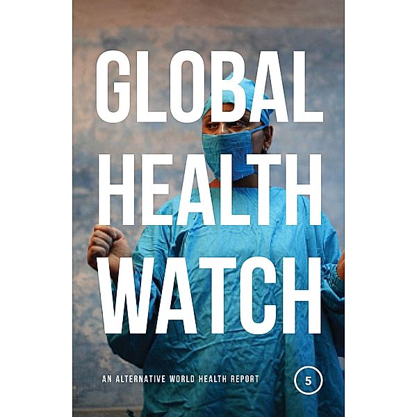 Global Health Watch 5, Bloomsbury Publishing