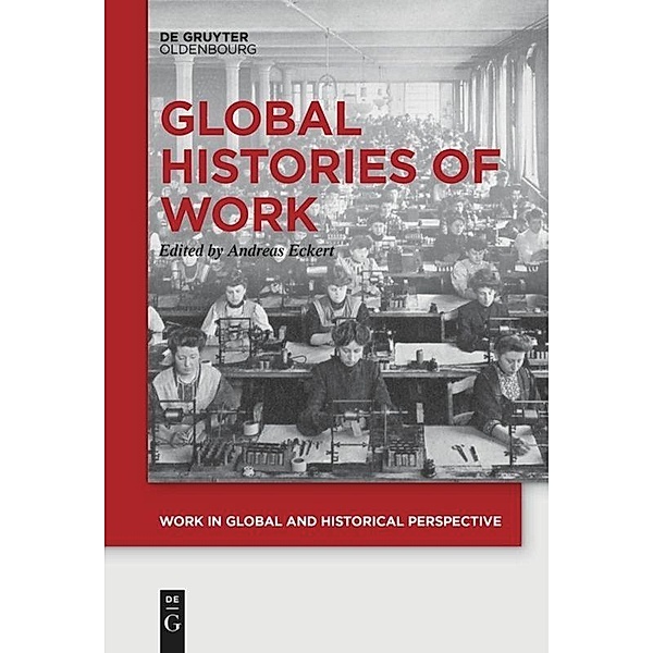 Global Histories of Work