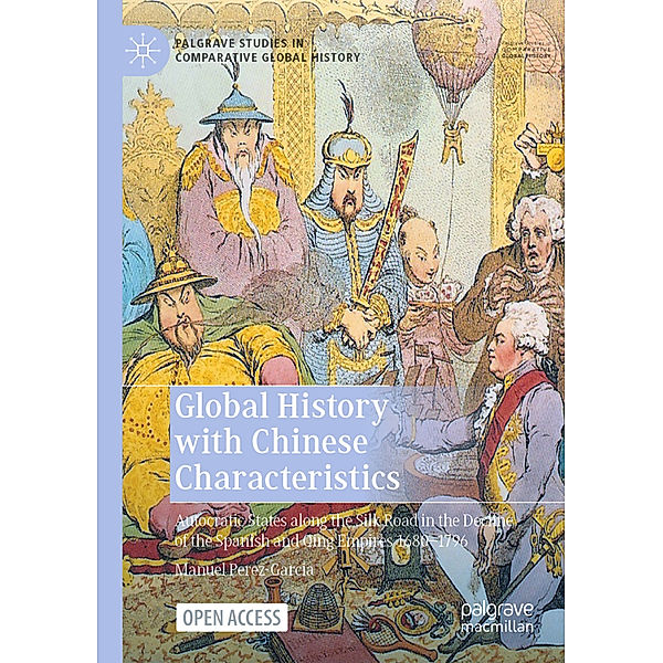 Global History with Chinese Characteristics, Manuel Perez-Garcia