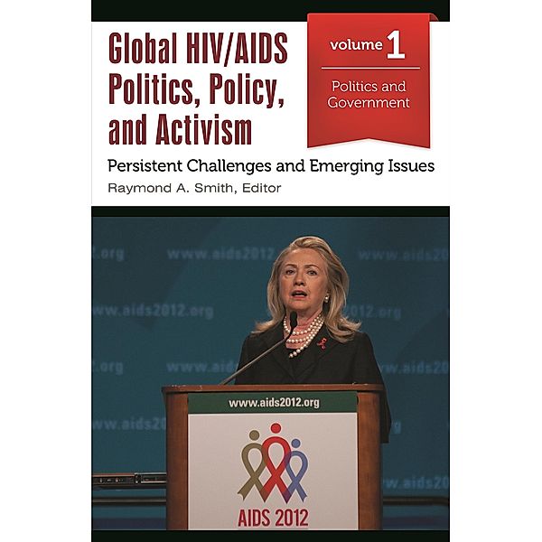 Global HIV/AIDS Politics, Policy, and Activism