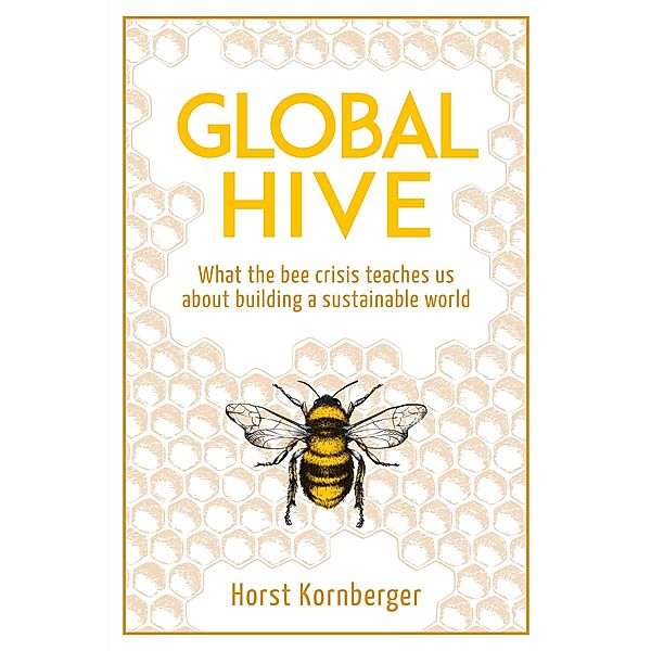 Global Hive, Horst Kornberger