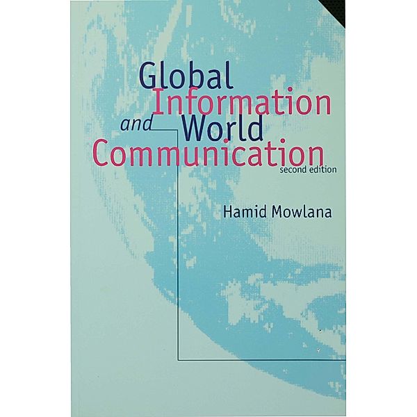 Global Information and World Communication, Hamid Mowlana