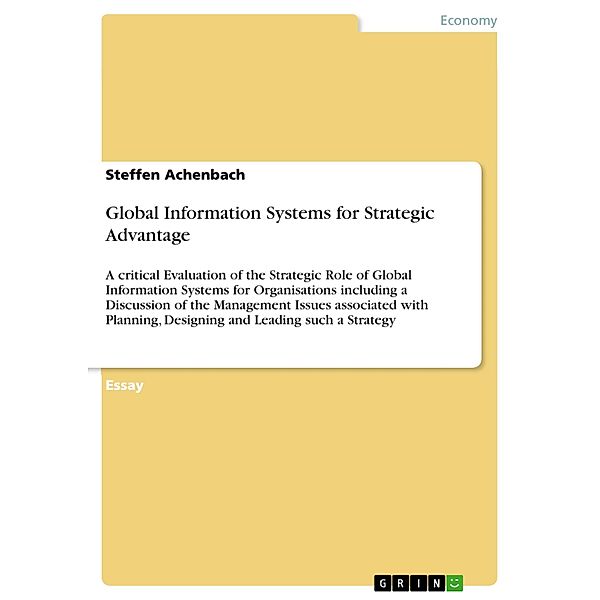 Global Information Systems for Strategic Advantage, Steffen Achenbach