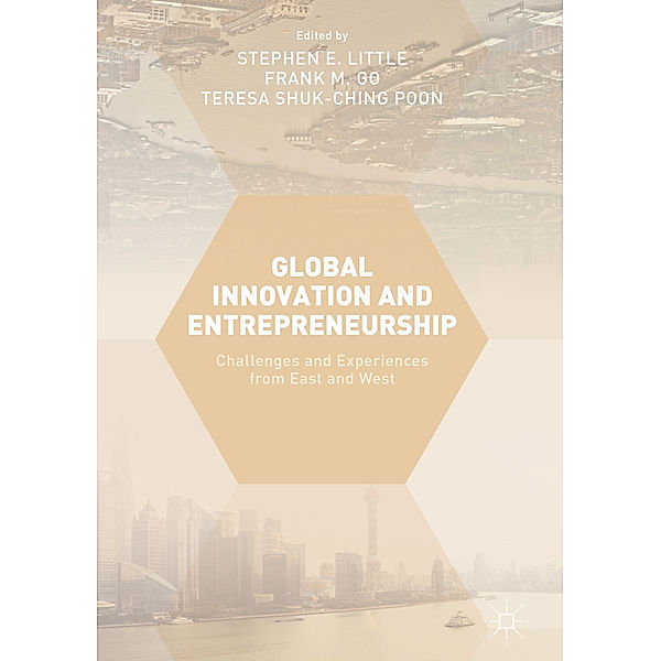 Global Innovation and Entrepreneurship, Frank Go, Stephen Little, Teresa Shuk-Ching Poon