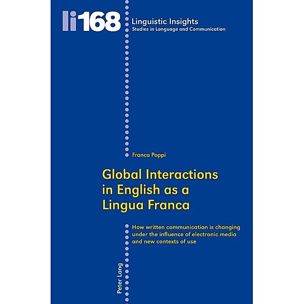 Global Interactions in English as a Lingua Franca, Franca Poppi