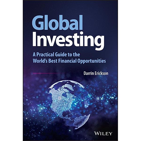 Global Investing / Wiley Trading Series, Darrin Erickson