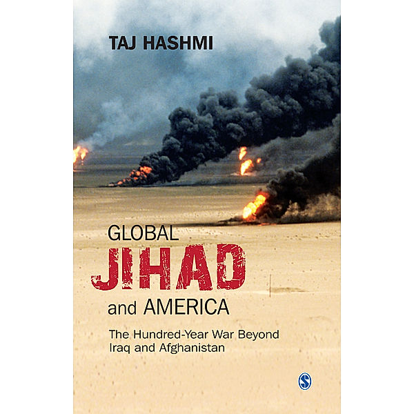 Global Jihad and America, Taj Hashmi