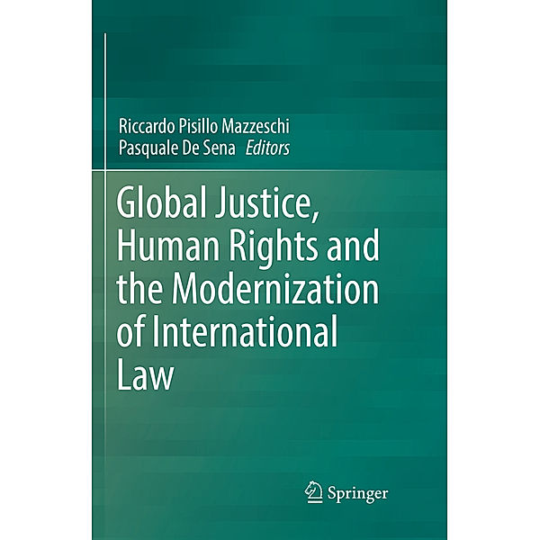 Global Justice, Human Rights and the Modernization of International Law