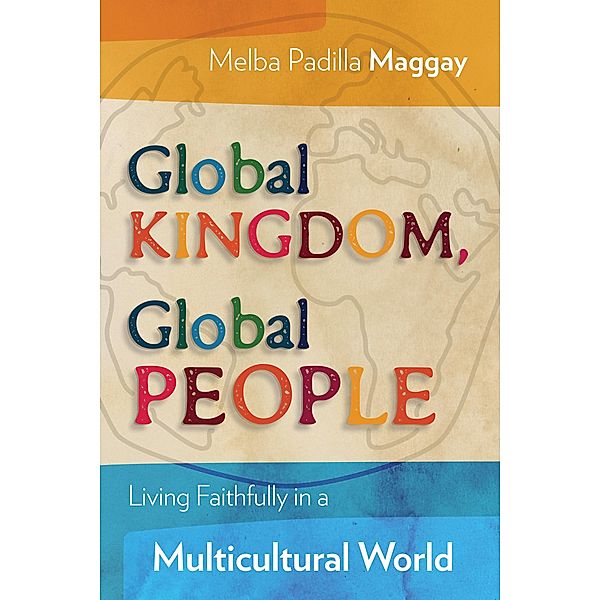 Global Kingdom, Global People, Melba Padilla Maggay