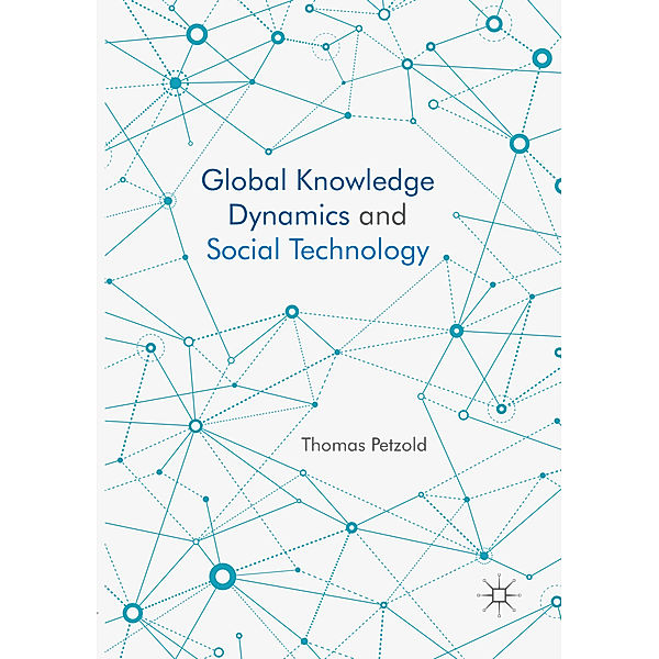 Global Knowledge Dynamics and Social Technology, Thomas Petzold