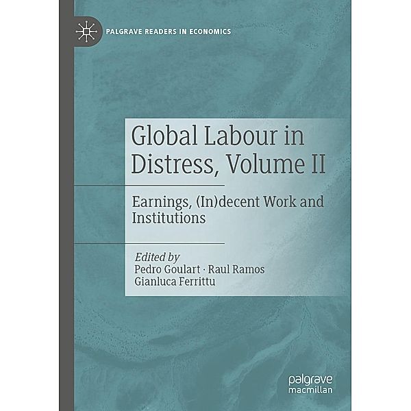 Global Labour in Distress, Volume II / Palgrave Readers in Economics