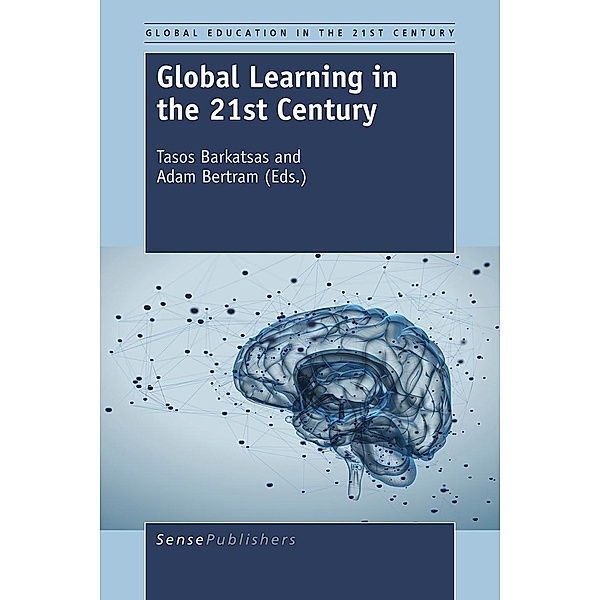 Global Learning in the 21st Century / Global Education in the 21st Century Series