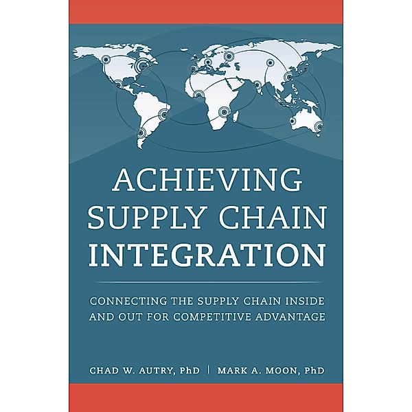Global Macrotrends and Their Impact on Supply Chain Management, Chad W. Autry, Mark A. Moon
