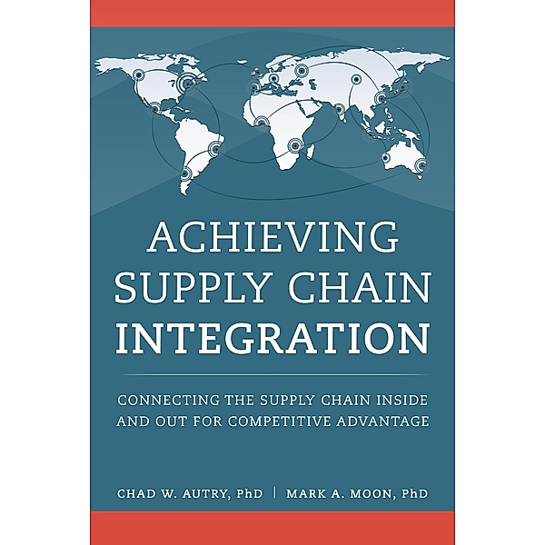 Global Macrotrends and Their Impact on Supply Chain Management, Autry Chad W., Thomas Goldsby, John Bell