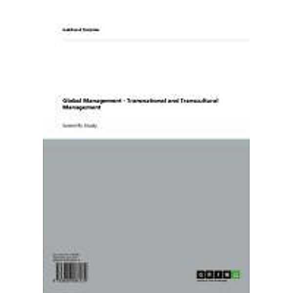 Global Management - Transnational and Transcultural Management, Gebhard Deissler
