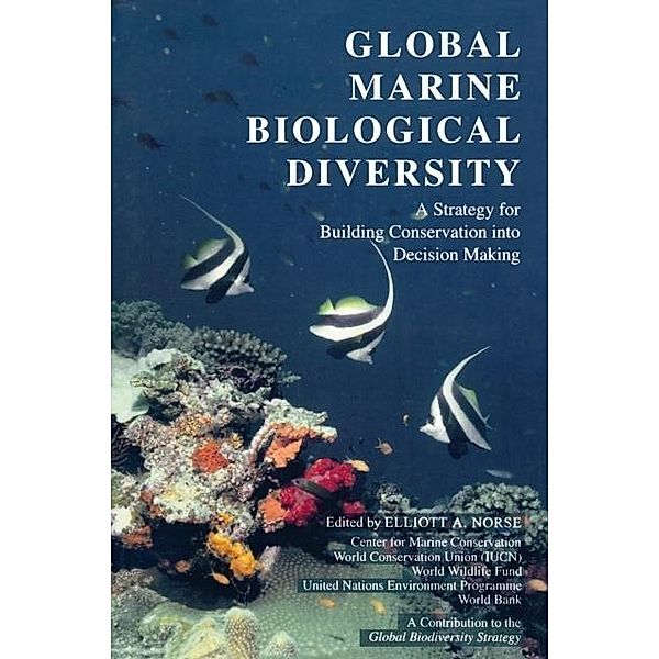 Global Marine Biological Diversity, Elliott A. Norse