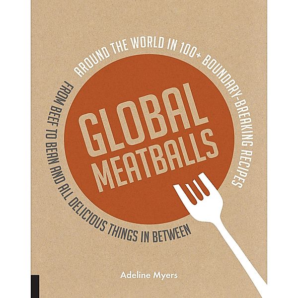 Global Meatballs, Adeline Myers