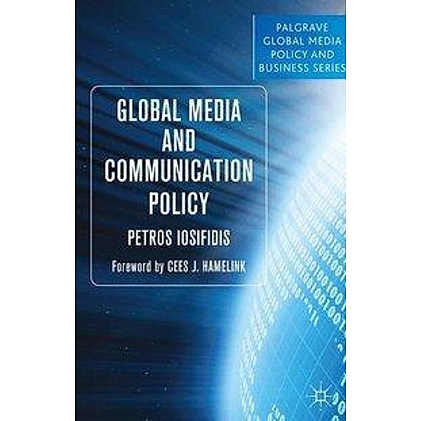 Global Media and Communication Policy, P. Iosifidis