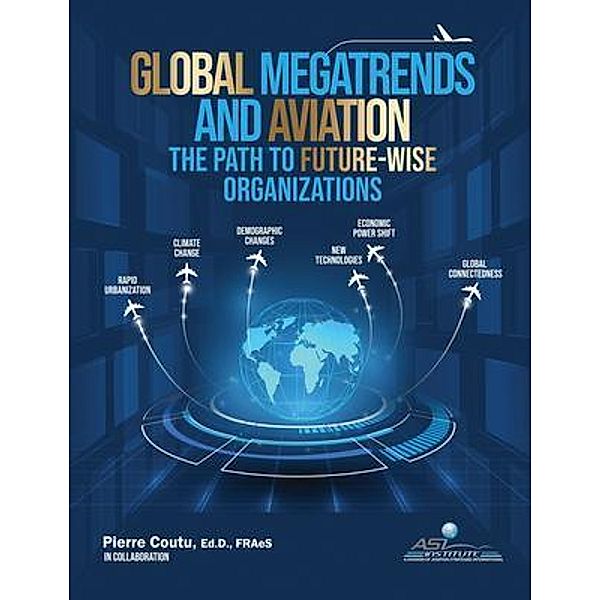 Global Megatrends and Aviation, Pierre Coutu