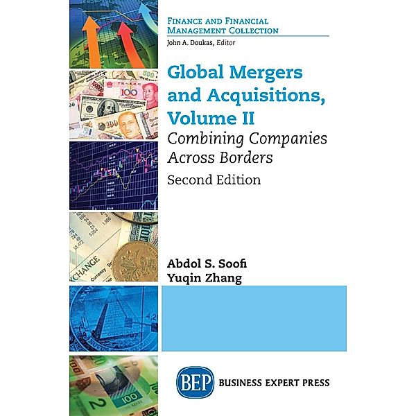Global Mergers and Acquisitions, Volume II, Abdol S. Soofi, Yuqin Zhang