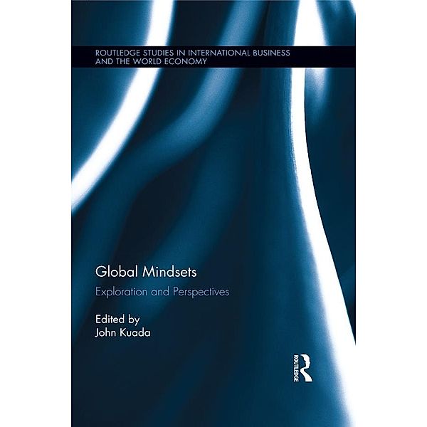 Global Mindsets / Routledge Studies in International Business and the World Economy