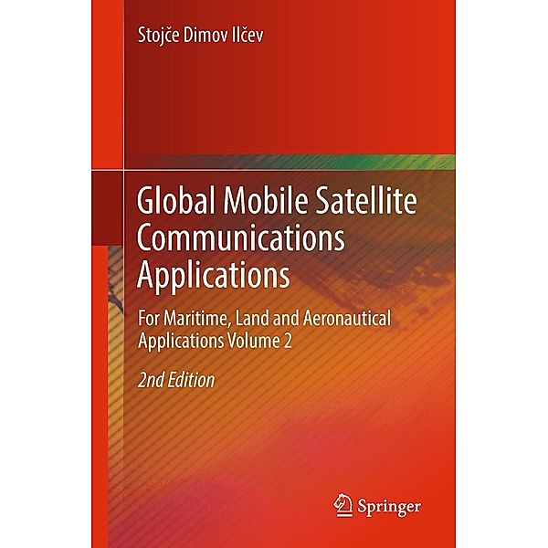 Global Mobile Satellite Communications Applications, Stojce Dimov Ilcev