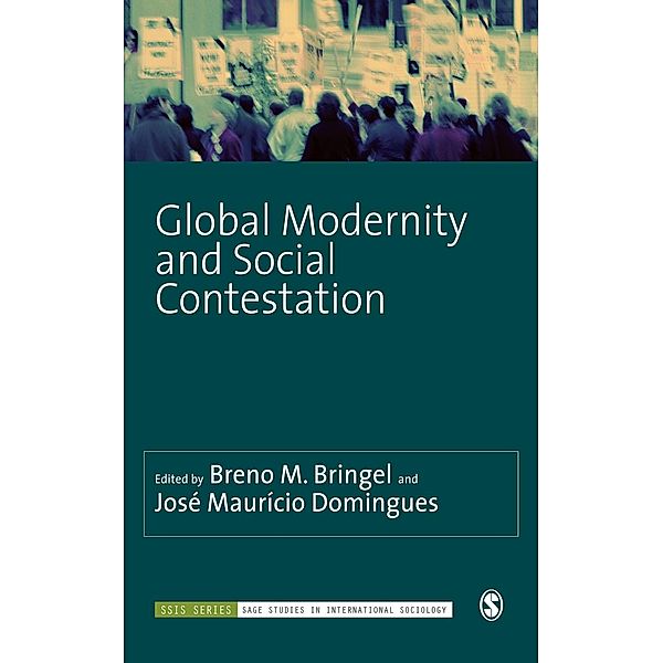 Global Modernity and Social Contestation / SAGE Studies in International Sociology