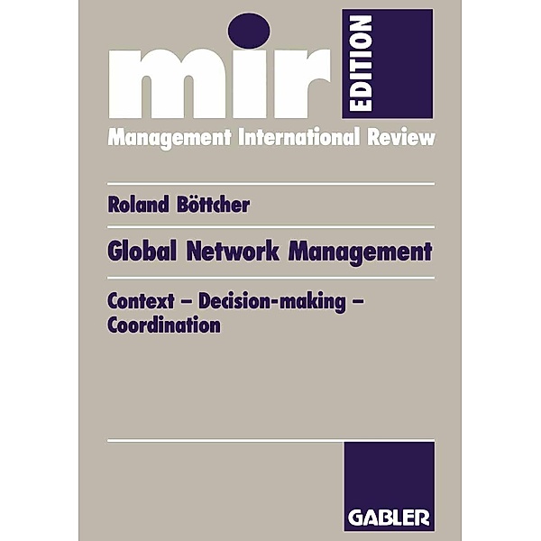 Global Network Management / mir-Edition, Roland Böttcher