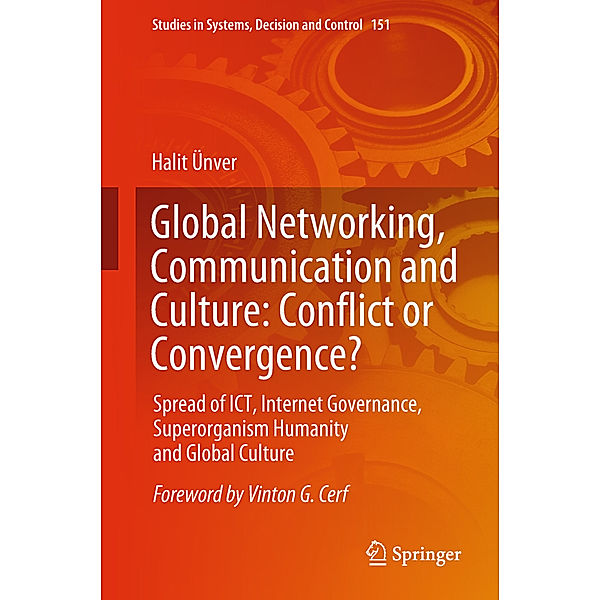Global Networking, Communication and Culture: Conflict or Convergence?, Halit Ünver