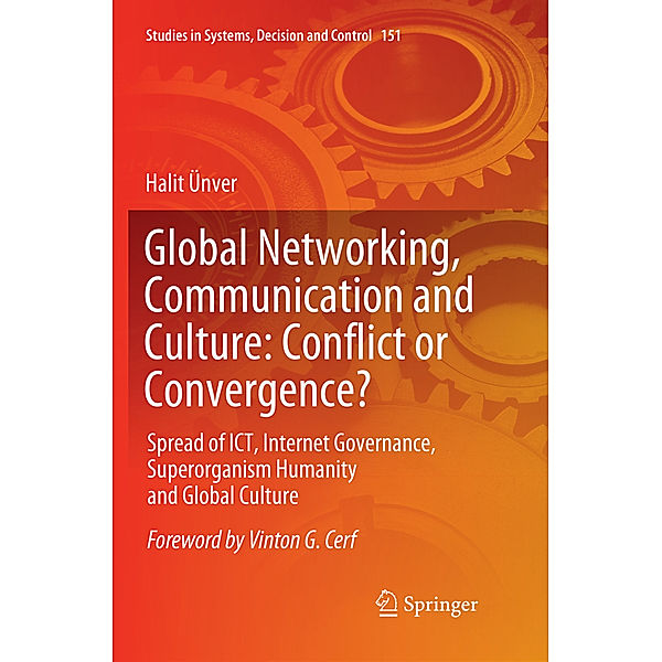 Global Networking, Communication and Culture: Conflict or Convergence?, Halit Ünver