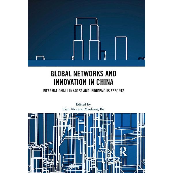 Global Networks and Innovation in China