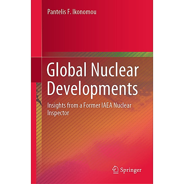 Global Nuclear Developments, Pantelis F. Ikonomou