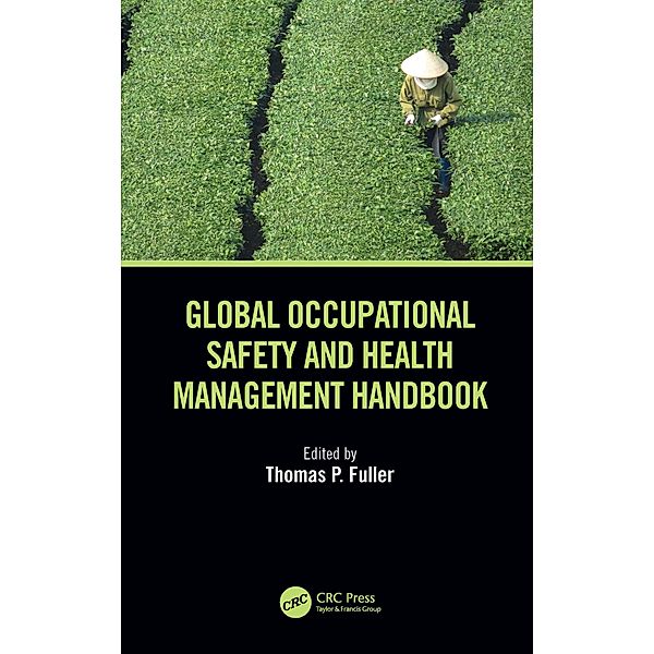 Global Occupational Safety and Health Management Handbook