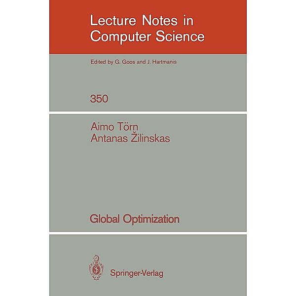Global Optimization / Lecture Notes in Computer Science Bd.350, Aimo Törn, Antanas Zilinskas