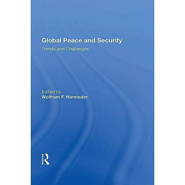 Global Peace And Security, Wolfram F Hanrieder