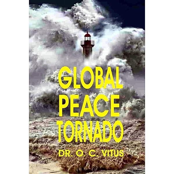 Global Peace Tornado, Okechukwu Chidoluo Vitus