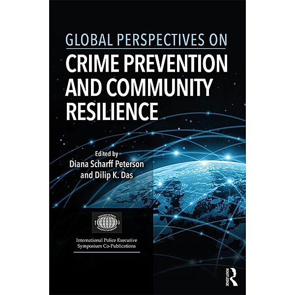Global Perspectives on Crime Prevention and Community Resilience
