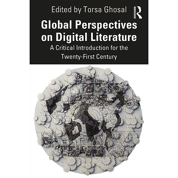 Global Perspectives on Digital Literature