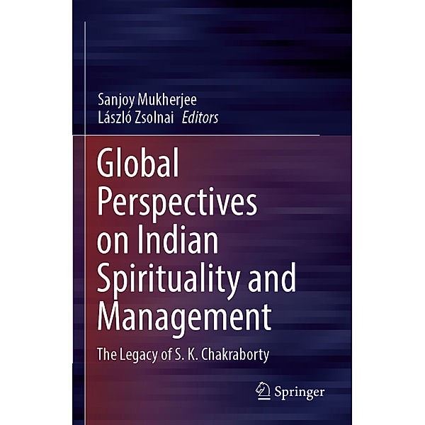 Global Perspectives on Indian Spirituality and Management