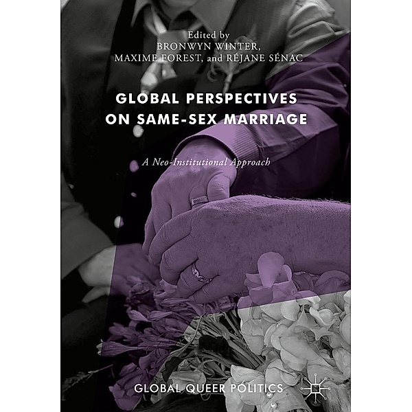 Global Perspectives on Same-Sex Marriage / Global Queer Politics