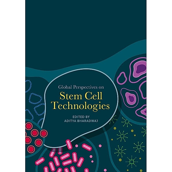 Global Perspectives on Stem Cell Technologies / Progress in Mathematics
