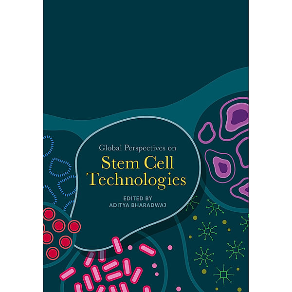 Global Perspectives on Stem Cell Technologies