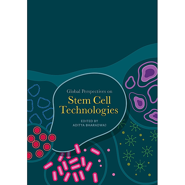 Global Perspectives on Stem Cell Technologies