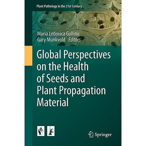 Global Perspectives on the Health of Seeds and Plant Propagation Material
