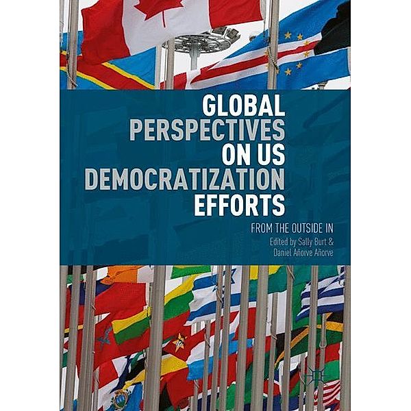 Global Perspectives on US Democratization Efforts