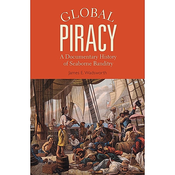 Global Piracy, James E. Wadsworth