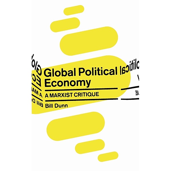 Global Political Economy, Bill Dunn
