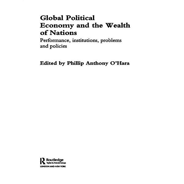 Global Political Economy and the Wealth of Nations, Phillip O'Hara