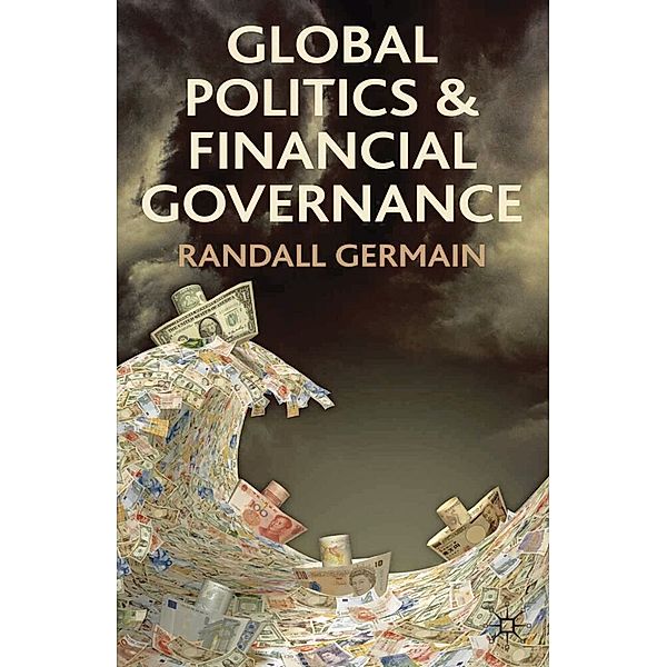 Global Politics and Financial Governance, Randall D. Germain